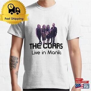 The Corrs Live In Manila Classic T-Shirt Gift For Fan
